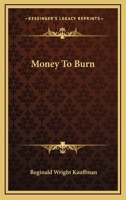 Money To Burn 1162786663 Book Cover