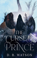 The Cursed Prince B0F9FWXYY7 Book Cover