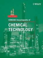 Kirk-Othmer Concise Encyclopedia of Chemical Technology 2 Volume Set 0471517003 Book Cover