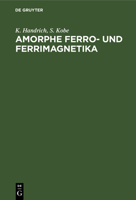 Amorphe Ferro- Und Ferrimagnetika 3112528875 Book Cover