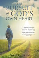 The Pursuit of God's Own Heart 1641403721 Book Cover