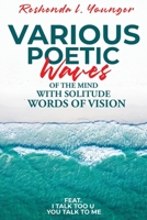 Various Poetic Waves of the Mind with Solitude Words of Vision (Feat.): 76th Division - Patton's bastards 0738852783 Book Cover