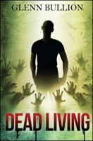 Dead Living 1618686429 Book Cover