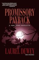 Promissory Payback: A Jane Perry Novelette 1611880076 Book Cover