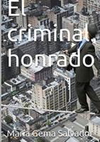 El criminal honrado 1326619640 Book Cover