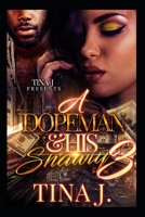 A Dopeman & His Shawty 3 B084FZ6PW2 Book Cover