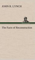 The Facts of Reconstruction 1508467080 Book Cover
