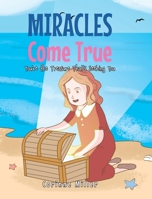Miracles Come True: You're the Treasure That's Seeking You null Book Cover