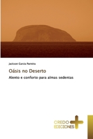 Oásis no Deserto: Alento e conforto para almas sedentas 6131776172 Book Cover