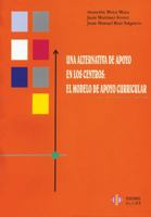 Una Alternativa de Apoyo en los Centros: El Modelo de Apoyo Curricular 8497002652 Book Cover