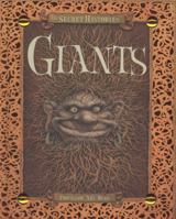 The Secret History of Giants 0763640476 Book Cover