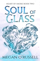 Soul of Glass 1951359356 Book Cover