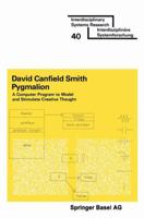 Pygmalion: A computer program to model and stimulate creative thought (ISR, Interdisciplinary systems research) 3764309288 Book Cover