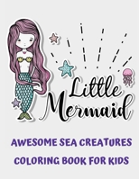 Awesome sea creatures coloring book for kids: B08C8XFGKX Book Cover