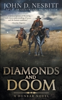 Diamonds and Doom: A Dunbar Western Mystery (The Dunbar) B0GSCJ7G5Q Book Cover