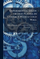 Experimental Study of Hot Plasma in Contact with a Cold Wall 1288821344 Book Cover