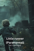 Little runner (Paranormal) B0DPD3W385 Book Cover
