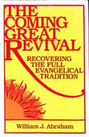 The coming great revival: Recovering the full evangelical tradition 0060600357 Book Cover