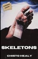 Skeletons: Extended Edition 0975638068 Book Cover