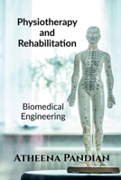 Physiotherapy and Rehabilitation Equipment 1647337771 Book Cover