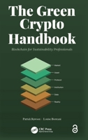 The Green Crypto Handbook: Blockchain for Sustainability Professionals 1041258933 Book Cover