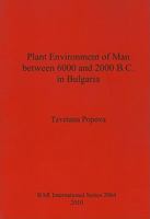 Plant Environment of Man between 6000 and 2000 B.C. in Bulgaria 1407304704 Book Cover