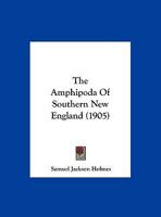 The Amphipoda Of Southern New England 1166941469 Book Cover