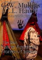The Best Native American Stories for Children 1684185327 Book Cover