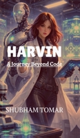 Harvin: A Journey Beyond Code B0GQS8GD84 Book Cover