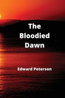 The Bloodied Dawn 9977729395 Book Cover