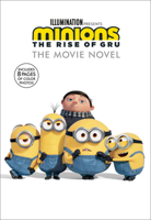 Minions: The Rise of Gru: The Movie Novel 0316425842 Book Cover