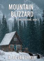 Mountain Blizzard (Long Road Home) 1968792228 Book Cover