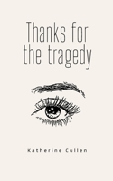 Thanks for the tragedy 9360945897 Book Cover