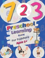 Preschool Learning Book For Toddlers Ages 2+: Preschool Learning Activities for Toddlers ages 2+ B08T4884PJ Book Cover