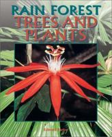 Rain Forest Trees and Plants (Rain Forest 0739852442 Book Cover