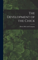 The Development of the Chick 1016074956 Book Cover