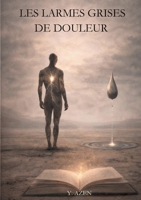 Les larmes grises de douleur: Quand l'enseignement devient religion (French Edition) 2322836761 Book Cover