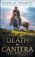 Death in Cantera: A Dunbar Western Mystery (The Dunbar) 1639776621 Book Cover