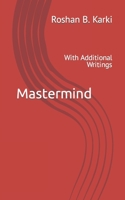 Mastermind: With Additional Writings B0BMJVZ4PQ Book Cover