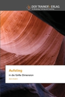 Aufstieg: in die fünfte Dimension 6200769079 Book Cover