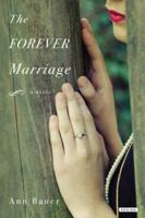 The Forever Marriage 1590207211 Book Cover