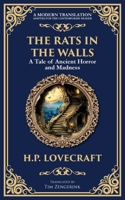 The Rats in the Walls: Lovecraft's Terrifying Gothic Horror Tale - Madness and Ancestral Secrets (Library of Alexandria) 1806290227 Book Cover