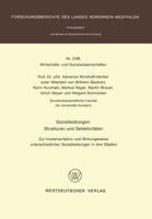 Sozialleistungen: Strukturen Und Selektivitaten: Zur Implementation Und Wirkungsweise Unterschiedlicher Sozialleistungen in Drei Stadten 3531031953 Book Cover