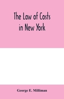 The law of costs in New York 9354005691 Book Cover