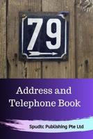 Address and Telephone Book 1079632743 Book Cover