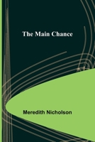 The Main Chance 1517702283 Book Cover