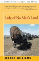 Lady of No Man's Land 0595095887 Book Cover