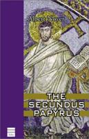 The Secundus Papyrus (Toby Crime) 1592640346 Book Cover