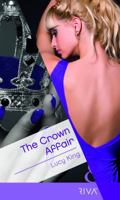 The Crown Affair 0373528329 Book Cover