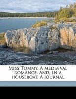 Miss Tommy, by the Author of 'john Halifax, Gentleman'. 1146386273 Book Cover